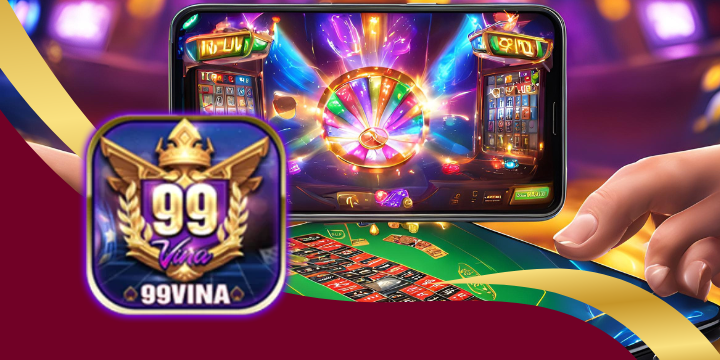 99VINA - Game đẳng cấp châu Á, trải nghiệm cá cược đỉnh cao