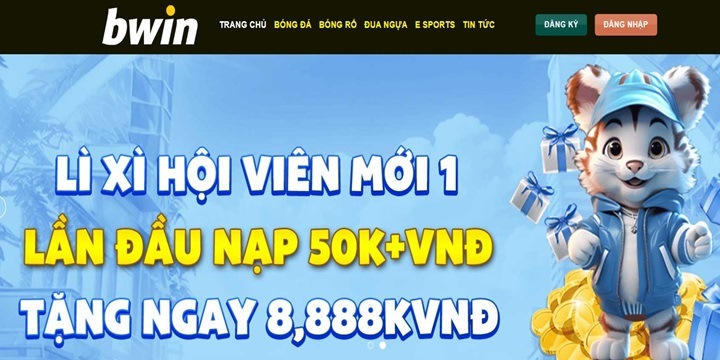 Hướng dẫn đăng ký Bwin & nhận thưởng tân thủ