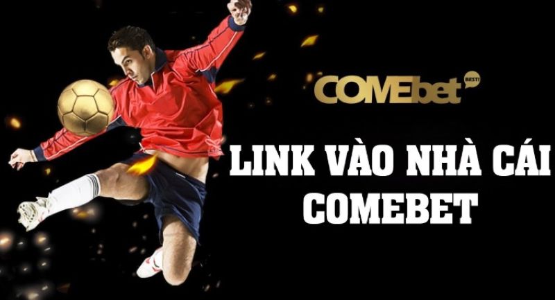 Những ưu điểm nổi bật của nhà cái Comebet
