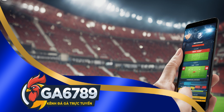 Ga6789 - Nhà cái chất lượng uy tín hàng đầu Việt Nam