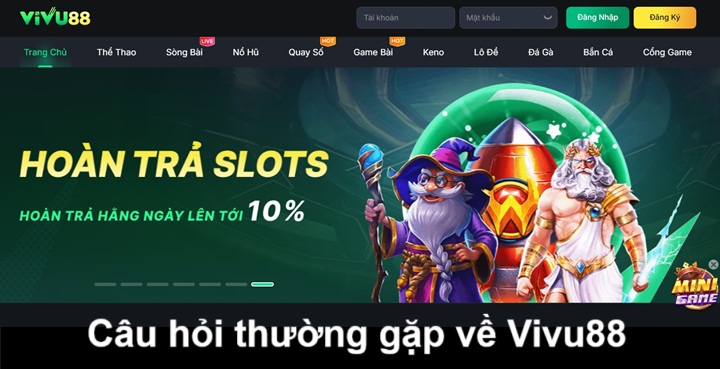 Bet thủ Việt có điều gì thắc mắc về Vivu88?